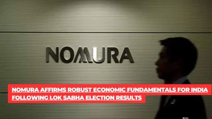 Nomura Affirms Robust Economic Fundamentals for India Following Lok Sabha Election Results