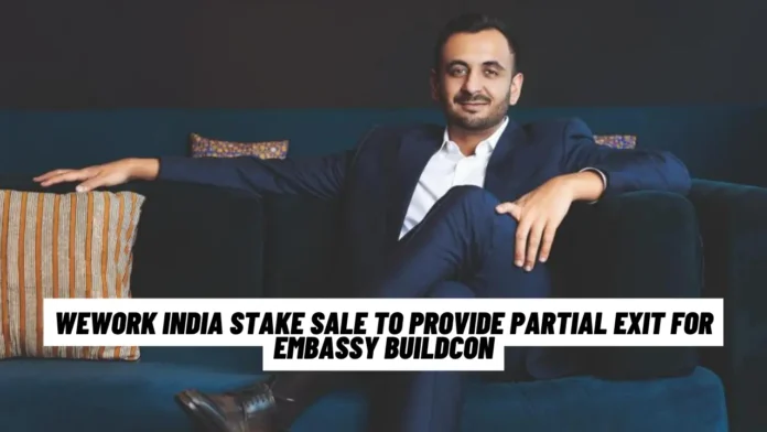 WeWork India Stake Sale to Provide Partial Exit for Embassy Buildcon