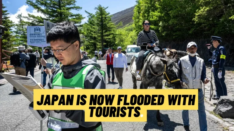 Japan is now flooded with tourists.