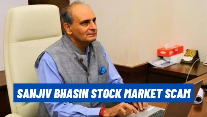 Sanjiv Bhasin Stock Market Scam