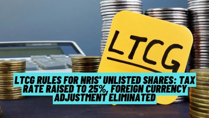 LTCG Rules for NRIs' Unlisted Shares