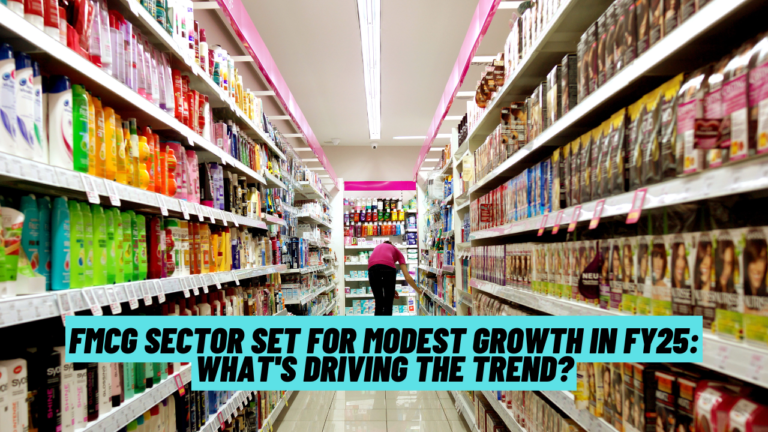 FMCG Sector Set for Modest Growth in FY25: What's Driving the Trend?