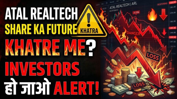 Atal Realtech share analysis showing major red flags in business, revenue and financial performance.